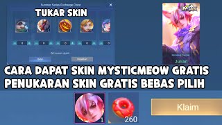 CARA DAPAT SKIN MYSTICMEOW JULIAN & 260 TOKEN DONAT GRATIS ! TUKAR SKIN BEBAS PILIH GRATIS