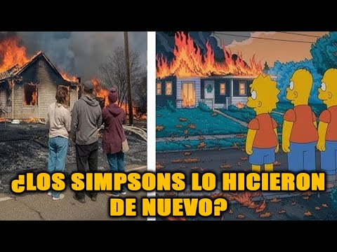 ¿LOS SIMPSONS PREDIJERON los INCENDIOS de Los Angeles California?