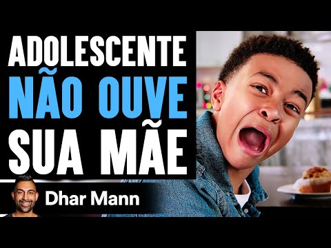 Adolescente Não Ouve Sua Mãe | Dhar Mann Studios