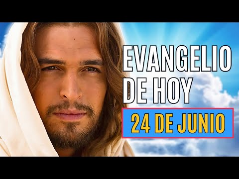 EVANGELIO DEL DÍA 24 JUNIO Natividad de San Juan Bautista