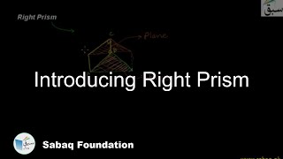 Introducing Right Prism