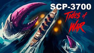 SCP-3700 Tides of War