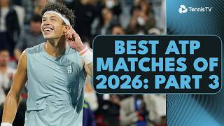 CRAZY Jodar Comeback! | Best ATP Matches of 2026: Part 3