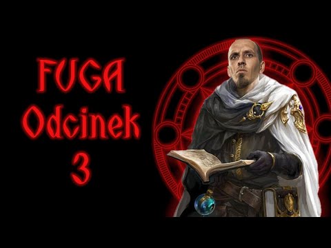 FUGA ODCINEK 3