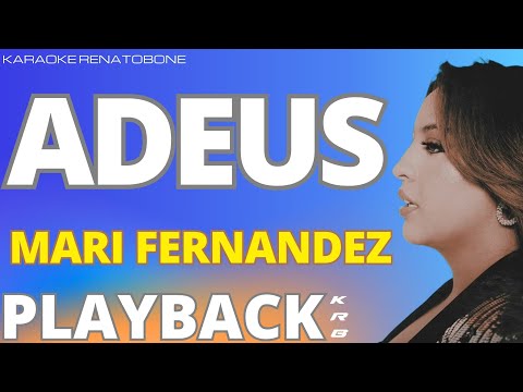 ADEUS – MARI FERNANDEZ – PLAYBACK DEMONSTRAÇÃO
