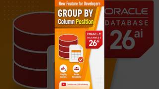 Oracle Database 26ai New Feature | GROUP BY Column Position #SivaAcademy #SivaAcademyShorts