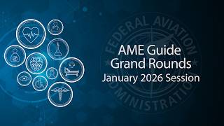 AME Guide Grand Rounds January 2026 Session