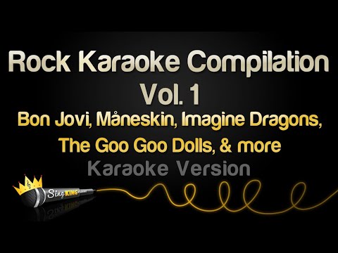 Rock Karaoke Compilation Vol. 1: Bon Jovi, Måneskin, Imagine Dragons, The Goo Goo Dolls, & more
