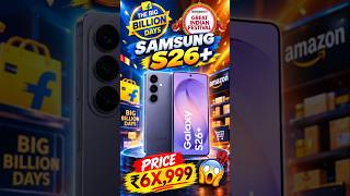 Samsung S26 Plus Crazy Offer 🤯 Price in BBD SALE ₹6X,999 🔥 #shorts