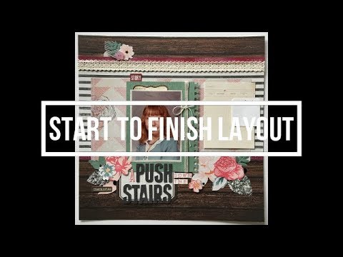 Scrapbooking Layout - Start to Finish (#2)