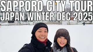 Part 3 of 4: Japan Winter Holiday Dec 2025 Sapporo City Walking Tour
