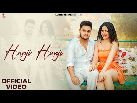 Hanji Hanji (Official Video) - Shiva Choudhary | Sukh Deswal, Ashvika Singh| New Haryanvi Songs 2024