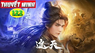 Già Thiên Tập 122 Thuyết Minh Full HD 1080P