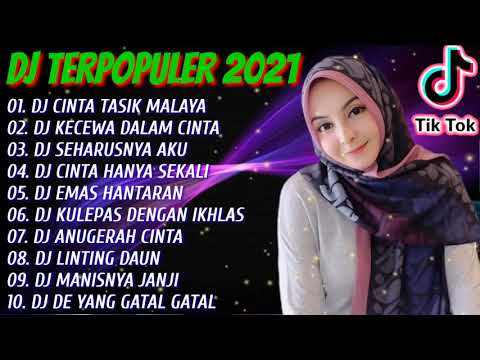 DJ TERBARU 2021❤️ DJ ASYIK BIKIN GELENG GELENG 💃 DJ CINTA TASIK MALAYA ||