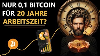 Kann 0,1 Bitcoin - 20 Jahre deines Einkommens ersetzen?!