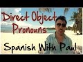 Essential Direct Object Pronouns in Spanish