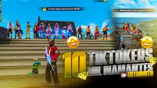 10 Tiktokers 10 mil diamantes😱💎FREE FIRE 🔥