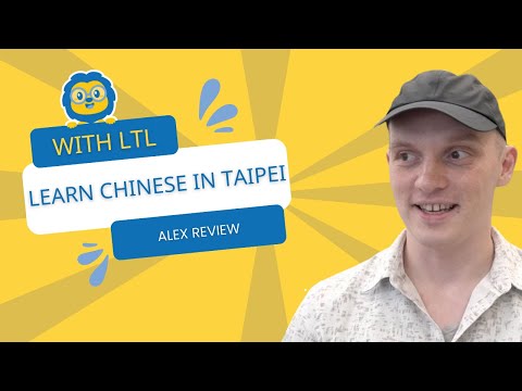 Learn Chinese in Taipei || Alex Studies Chinese at LTL Language School
