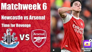 Newcastle vs Arsenal | We Cannot Have A Repeat Of Last Season | Match Preview |