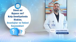 Kalp Cerrahisinde Riskler, Avantajlar ve Yeni Nesil Tedavi Yöntemleri