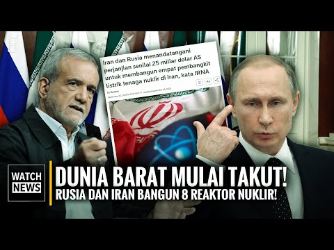 Iran Dan Rusia Teken Deal Nuklir Raksasa, Barat Langsung Panik!