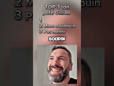 TOP 3 TON POTE GILLIAN #humour #drole #gillian