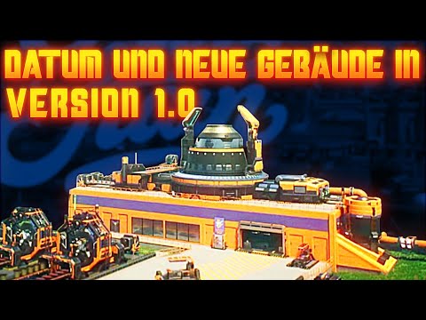 Release Datum & neue Gebäude in Version 1.0 Satisfactory Deutsch German Gameplay