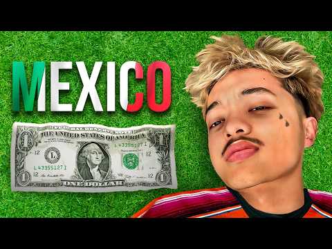 I Survived On $1 To Mexico!