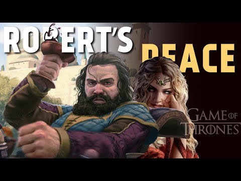 "King Robert's peace" (A Song of Ice and Fire Lore)