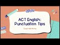 ACT English Punctuation Concepts