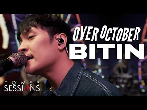 Over October - Bitin | Tower Sessions