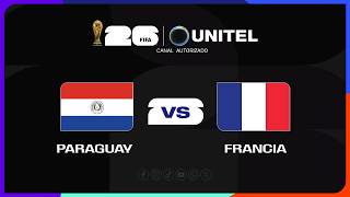Mundial 2026 - Paraguay vs Francia
