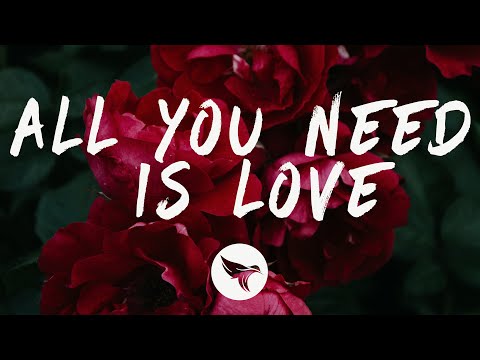 Nicky Romero &amp; Jonas Blue &amp; Nico Santos - All You Need Is Love (Lyrics)