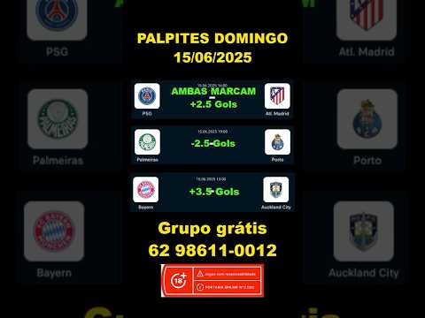 PALPITES DE FUTEBOL PARA HOJE 15 06 2025 DOMINGO #fifa #mundialdeclubes #tips #psg #palmeiras