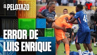 El Gran D. T.: "Luis Enrique, hay que pedir perdón y aprender" | El Pelotazo | Telemundo Deportes