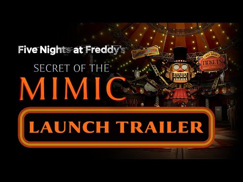 Five Nights at Freddy's: Secret of the Mimic - Launch Trailer