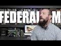 Exploring the Dynamics of Federalism