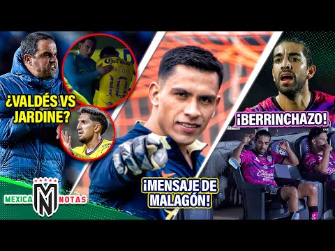 ¡¿P3LEA entre Jardine y Valdés?!|Malagón lanza MENSAJITO a los demás equipos|BERRINCHAZO de Pizarro