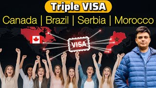 Triple VISA: Canada | Brazil | Serbia | Morocco - Golden Chances - Apply Online Free