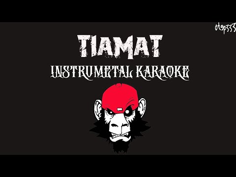 Queso | Tiamat (Karaoke + InstruMetal)