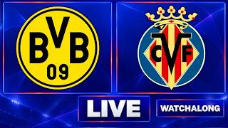 🔴 Borussia Dortmund - FC Villarreal | Champions League | LIVE-WATCHPARTY