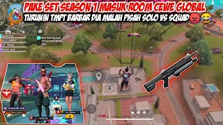 PAKE SET SEASON 1 MASUK ROOM CWE GLOBAL CANTIK NAN LUCU! AJAK BARBAR MALAH MAU BARBAR SENDIRI YTBER?