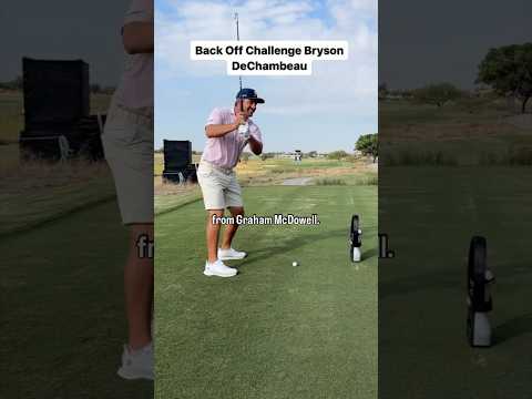 Back Off Challenge - Bryson DeChambeau