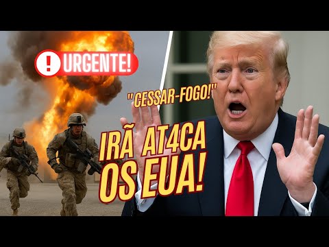 AGORA! IRÃ FORÇA EUA A UM CESSAR-FOGO! 🤔