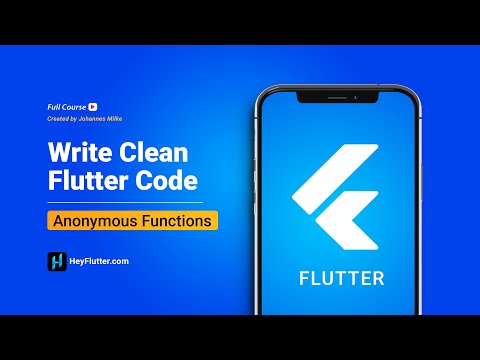 Write Clean Flutter Code - Anonymous Functions