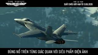 PHI CÔNG SIÊU ĐẲNG MAVERICK | Trailer | Trở lại rạp với suất chiếu giới hạn từ 13.05.2026
