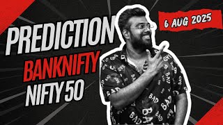 6TH August Tomorrow's Market Predictions for Bank Nifty & Nifty50:Expert Analysis and Insights