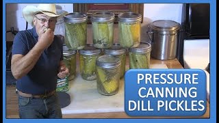 DUDE IN THE KITCHEN - PRESSURE CANNING DILL PICKLES