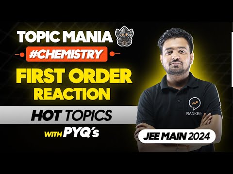 Topic Mania - First Order Reaction