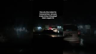 Ternyata malam tidak menyeramkan